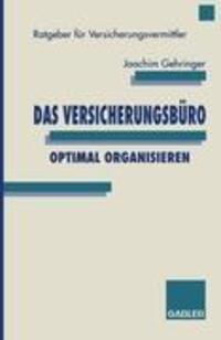 Cover: 9783409185349 | Das Versicherungsbüro optimal organisieren | Joachim Gehringer | Buch