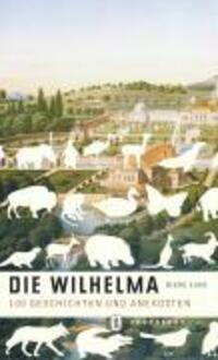 Cover: 9783799501545 | Die Wilhelma | 100 Geschichten und Anekdoten | Dierk Suhr | Buch