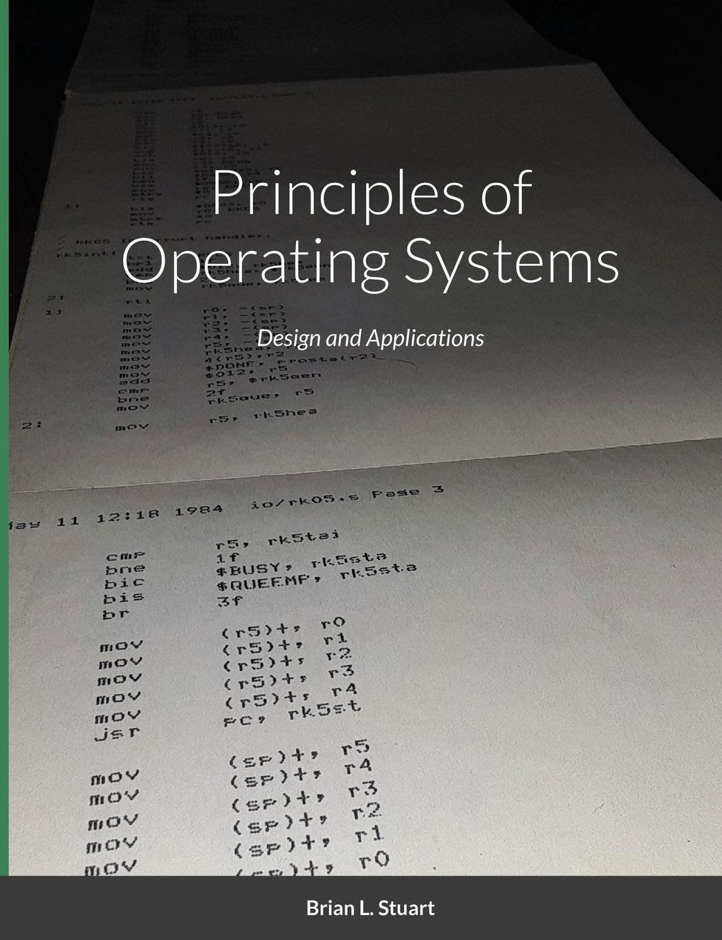 Cover: 9781300668558 | Principles of Operating Systems | Design and Applications | Stuart