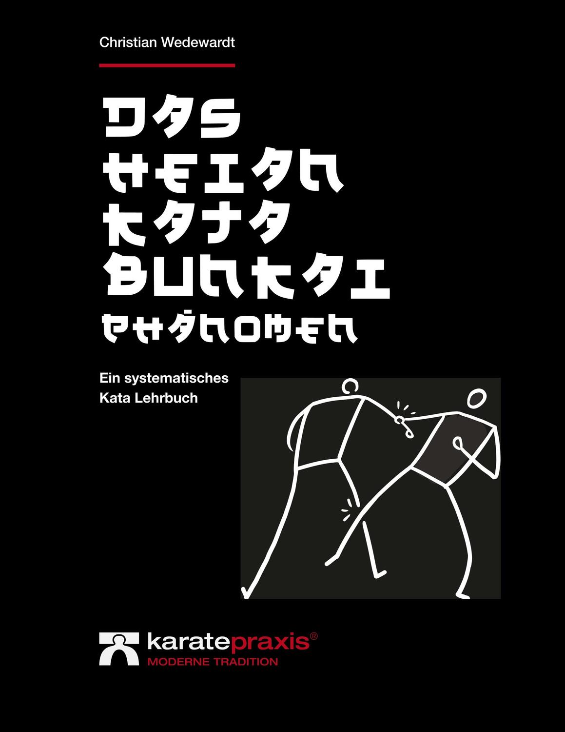 Cover: 9783750433595 | Das Heian Kata Bunkai Phänomen | Ein systematisches Kata Lehrbuch