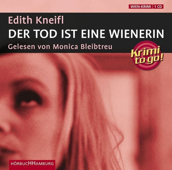 Krimi to go: Der Tod ist eine Wienerin, 1 Audio-CD - Kneifl, Edith