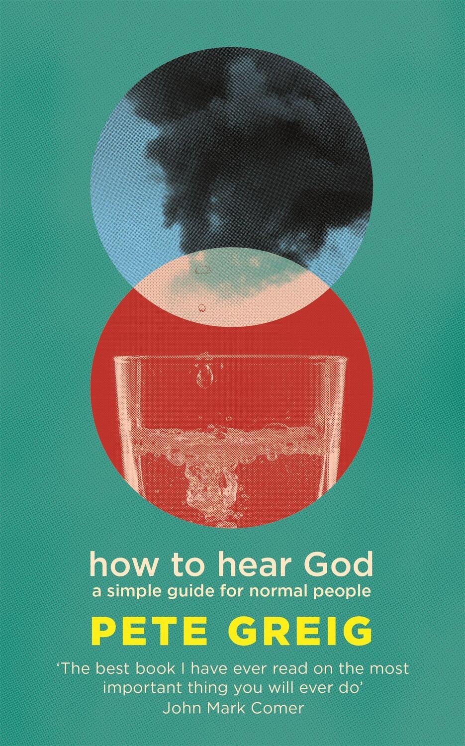 Cover: 9781529377989 | How to Hear God | A Simple Guide for Normal People | Pete Greig | Buch