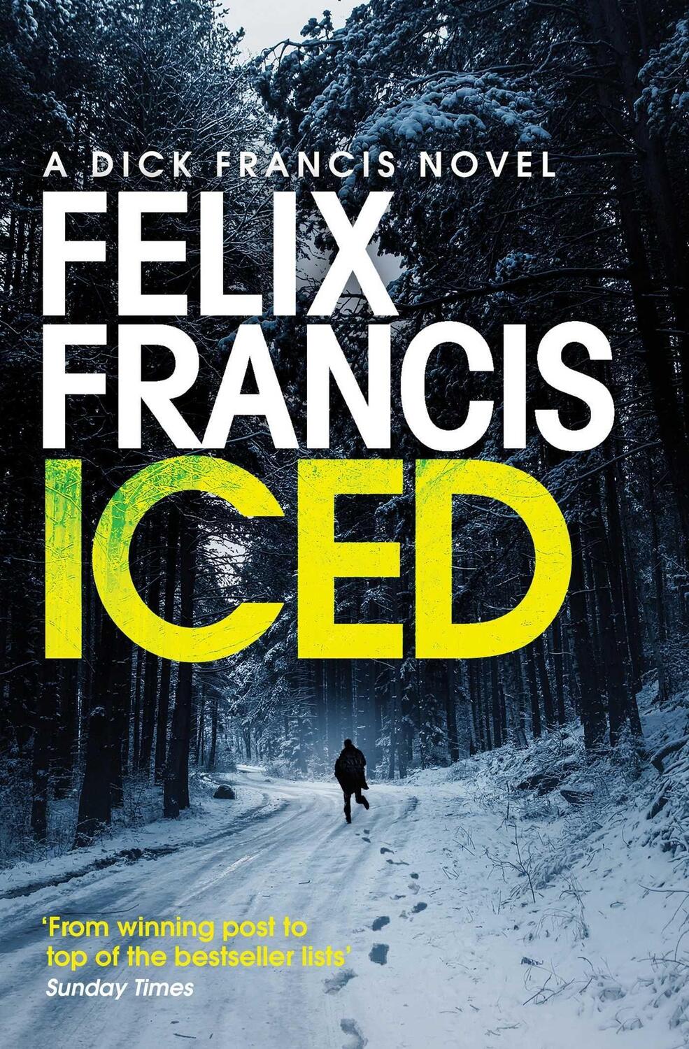 Cover: 9781471196645 | Iced | Felix Francis | Taschenbuch | Englisch | 2022