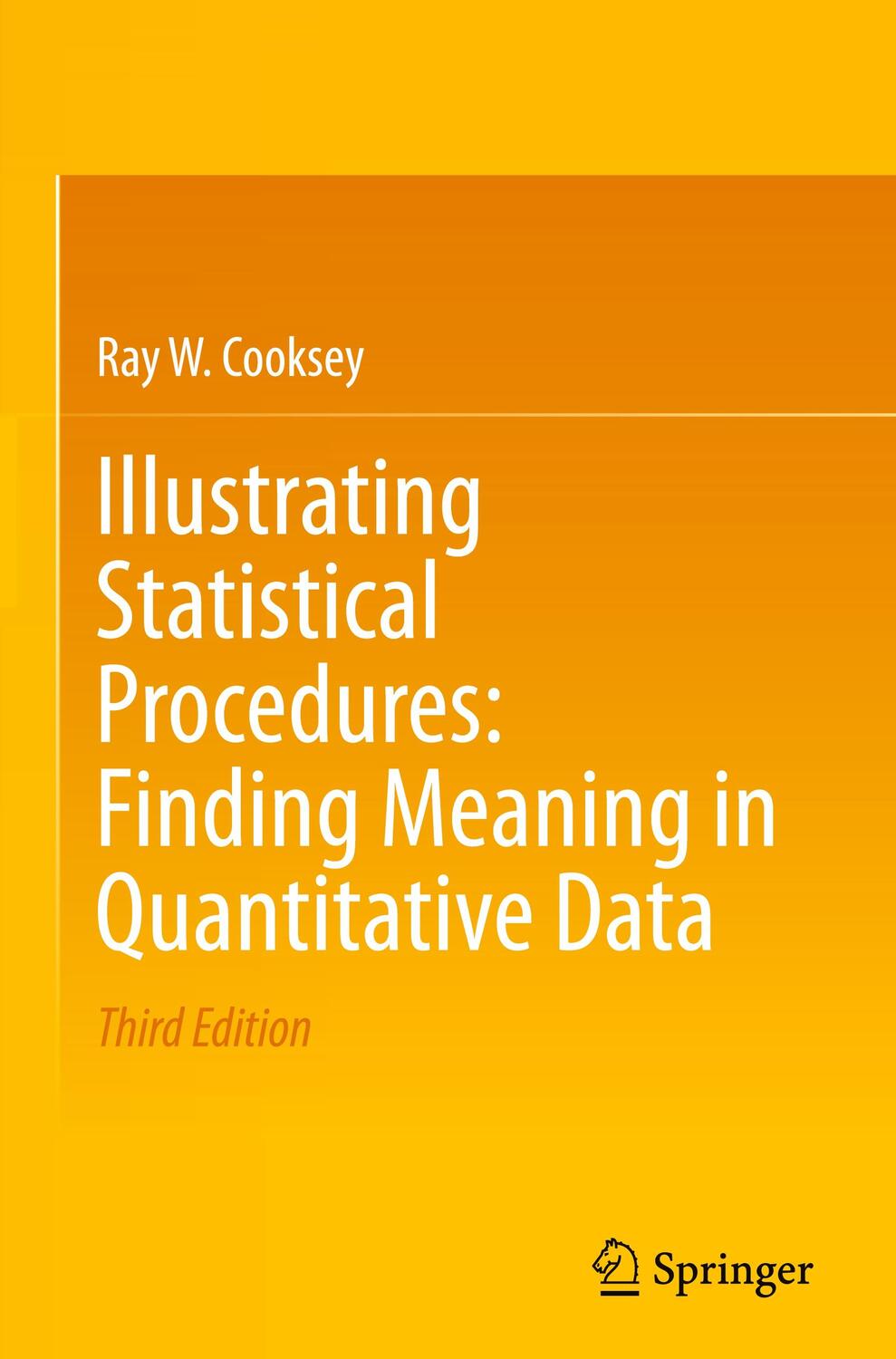 Cover: 9789811525360 | Illustrating Statistical Procedures: Finding Meaning in...