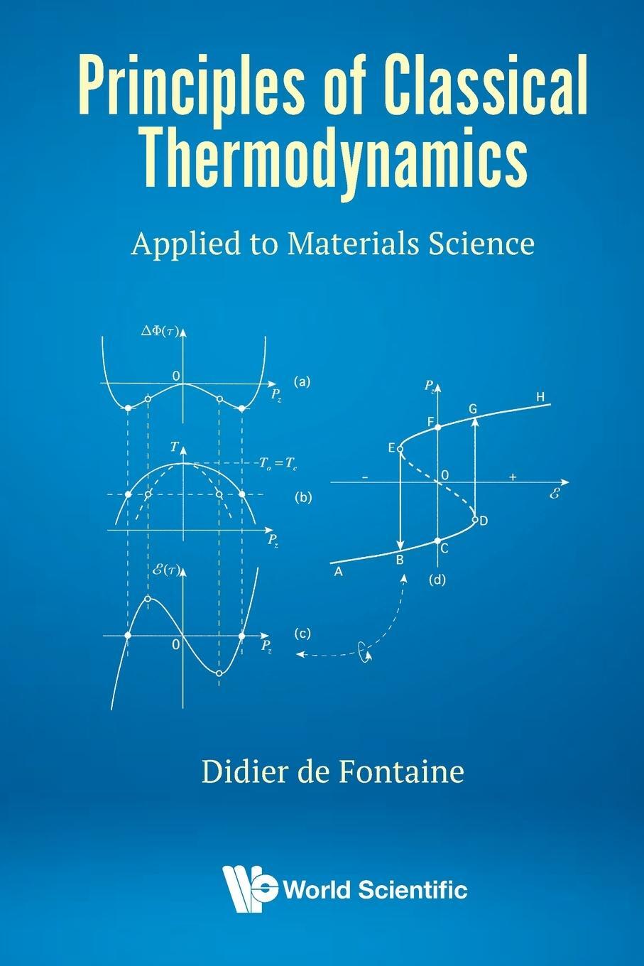 Cover: 9789811221439 | Principles of Classical Thermodynamics | Applied to Materials Science