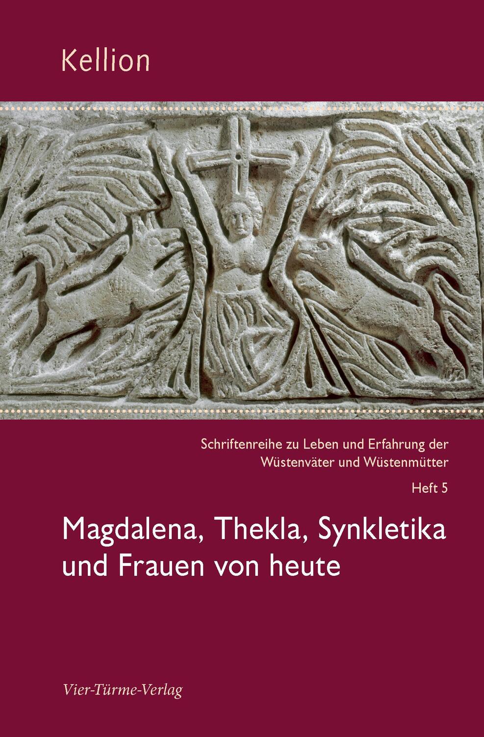 Cover: 9783896807502 | Magdalena, Thekla, Synkletika und Frauen von heute | Gabriele Ziegler