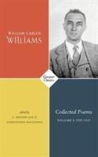 Cover: 9781784106713 | Collected Poems Volume I | 1909-1939 | William Carlos Williams | Buch