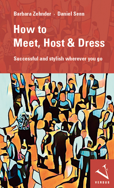 Cover: 9783039093939 | How to Meet, Host &amp; Dress | Successful and stylish wherever you go