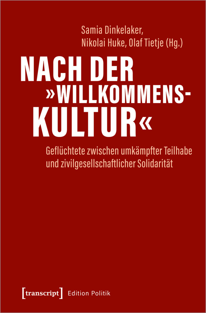 Cover: 9783837654141 | Nach der 'Willkommenskultur' | Samia Dinkelaker | Taschenbuch | 254 S.