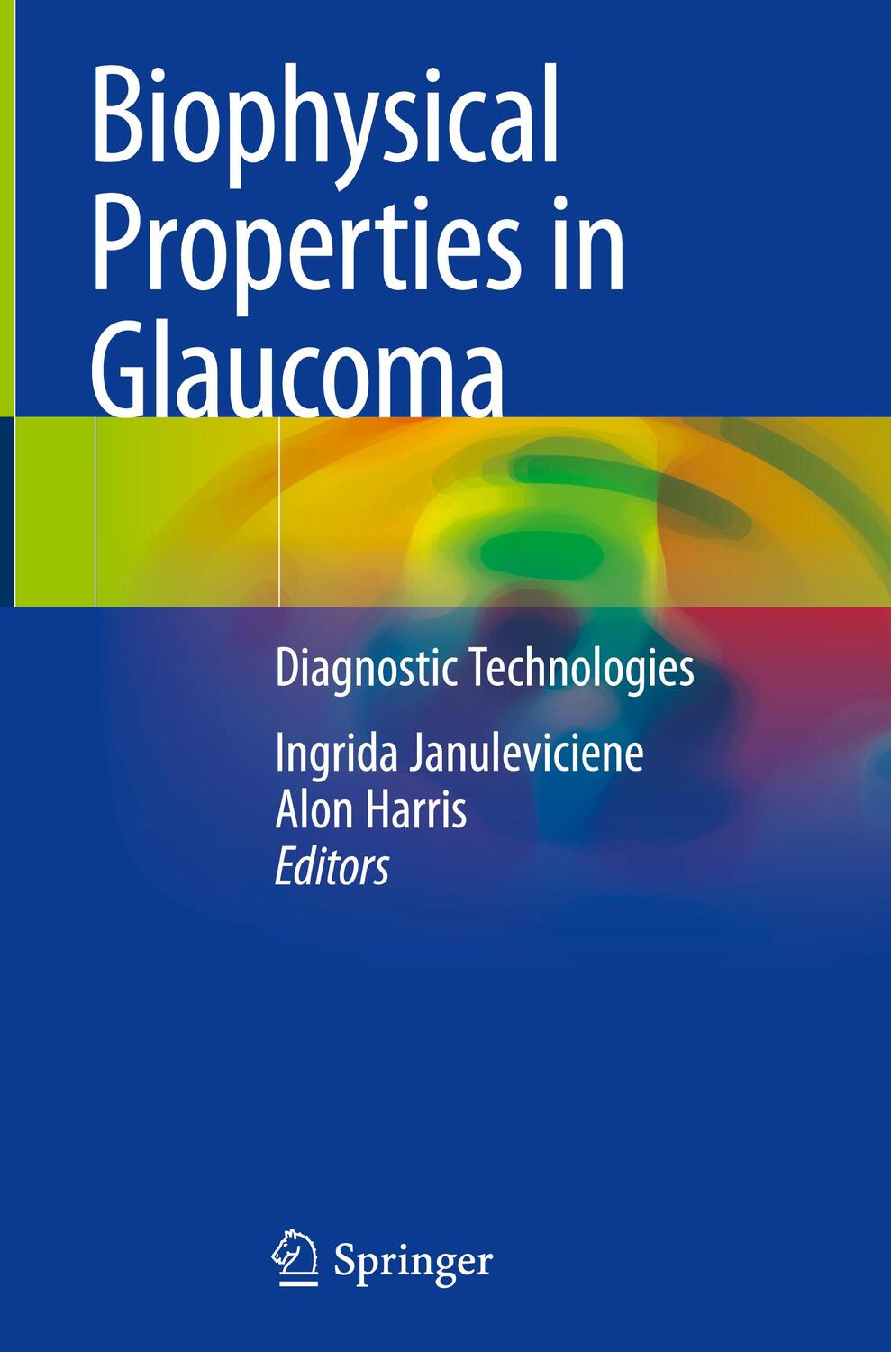 Cover: 9783319981970 | Biophysical Properties in Glaucoma | Diagnostic Technologies | Buch