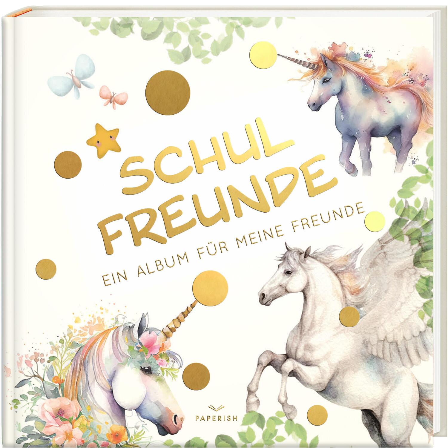 Cover: 9783968950327 | Schulfreunde - EINHORN | Pia Loewe | Buch | Deutsch | 2023