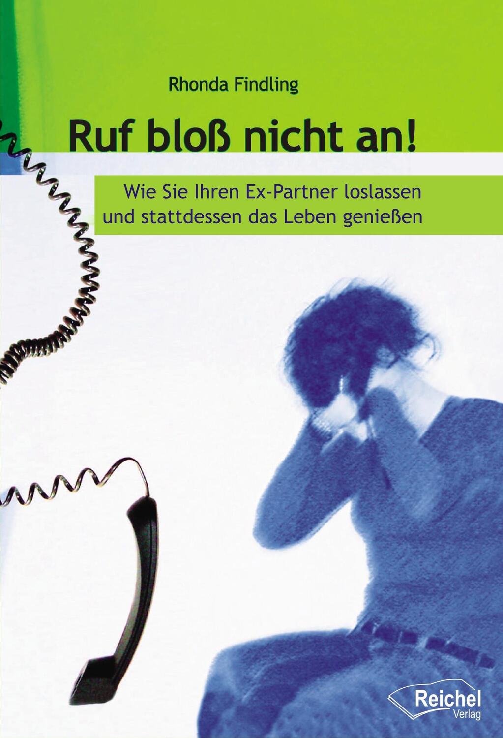 Cover: 9783980870795 | Ruf bloß nicht an | Rhonda Findling | Buch | Deutsch | 2006