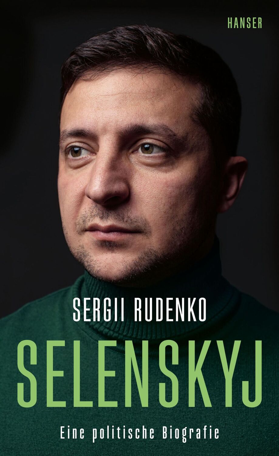 Cover: 9783446275768 | Selenskyj | Eine politische Biografie | Sergii Rudenko | Buch | 224 S.