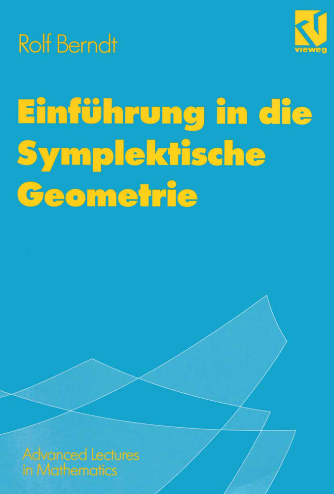Cover: 9783528031022 | Einführung in die Symplektische Geometrie | Rolf Berndt | Taschenbuch