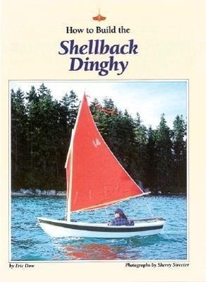 Cover: 9780937822272 | How to Build the Shellback Dinghy | Eric Dow | Taschenbuch | Englisch