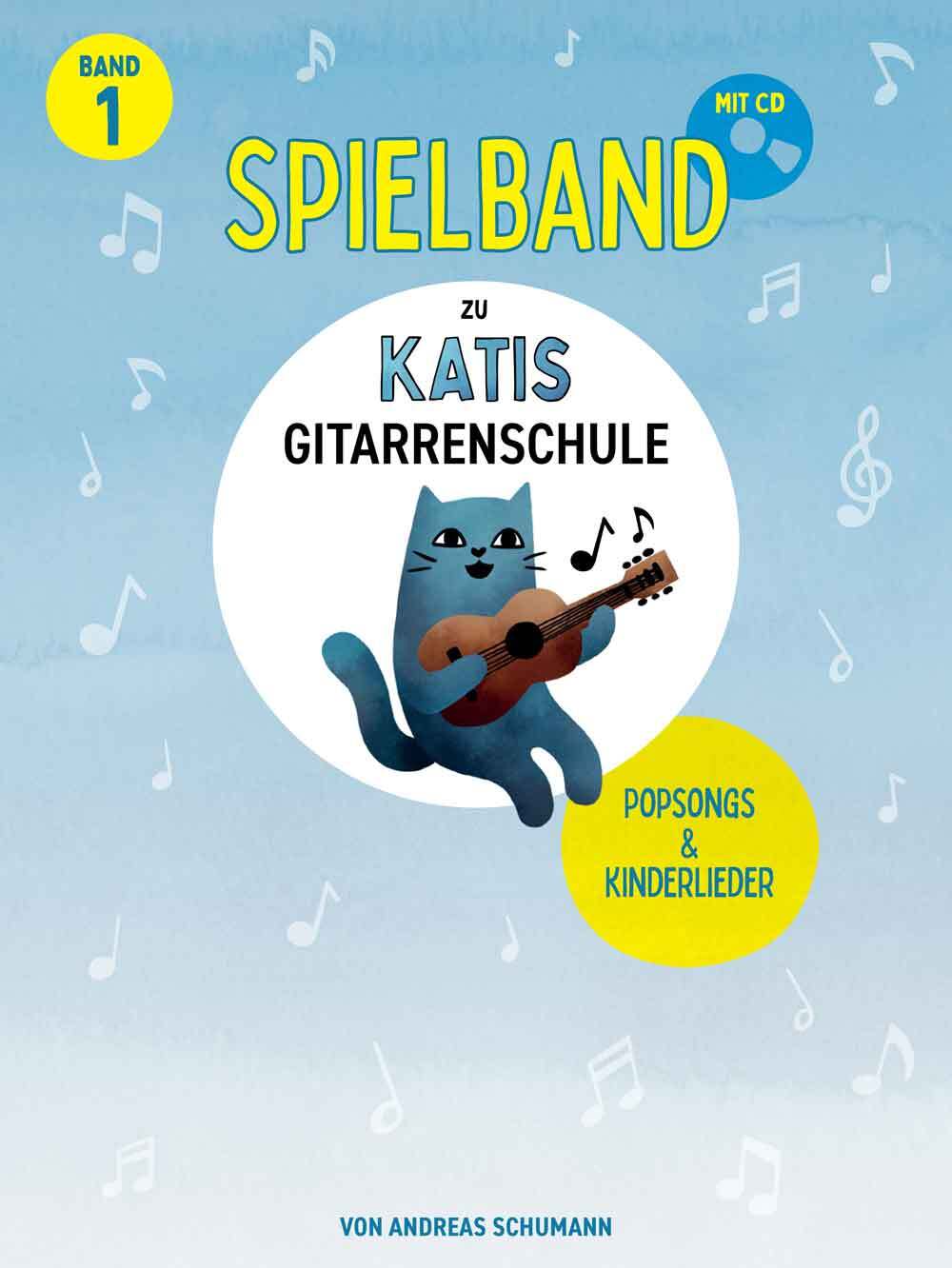 Cover: 9783954562381 | Katis Gitarrenschule - Spielband 1 | Andreas Schumann | Buch | 74 S.