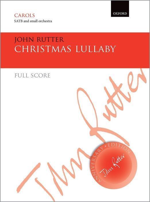 Cover: 9780193415638 | Christmas Lullaby | John Rutter | John Rutter Anniversary Edition