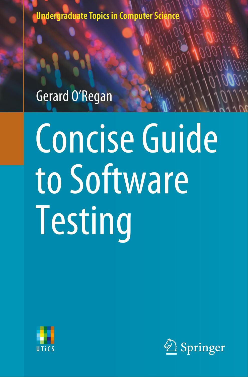 Cover: 9783030284930 | Concise Guide to Software Testing | Gerard O'Regan | Taschenbuch