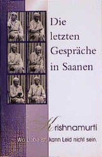 Cover: 9783894271466 | Die letzten Gespräche in Saanen | Jiddu Krishnamurti | Buch | 192 S.
