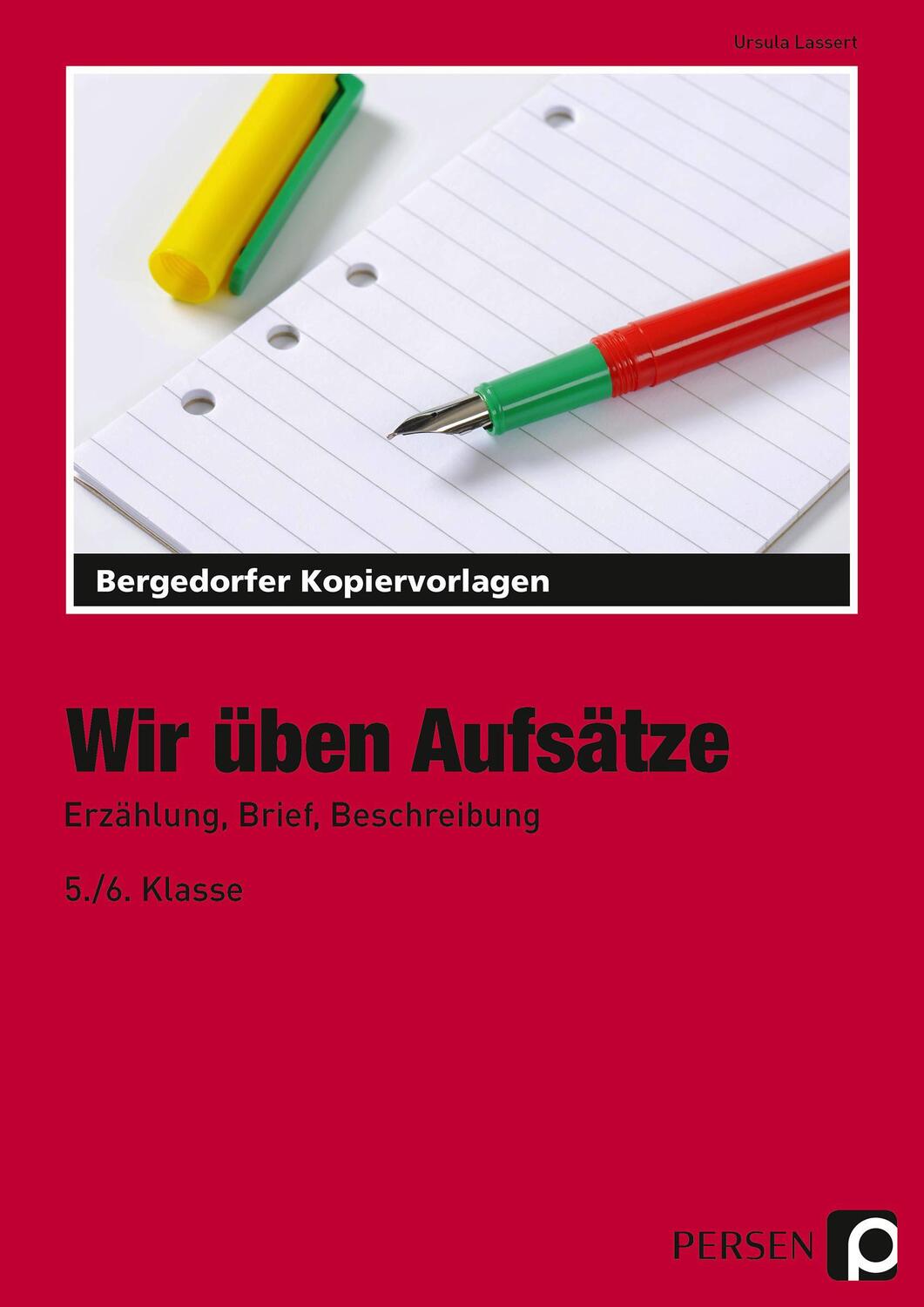 Cover: 9783834426017 | Wir üben Aufsätze | Erzählung, Brief, Beschreibung (5. und 6. Klasse)