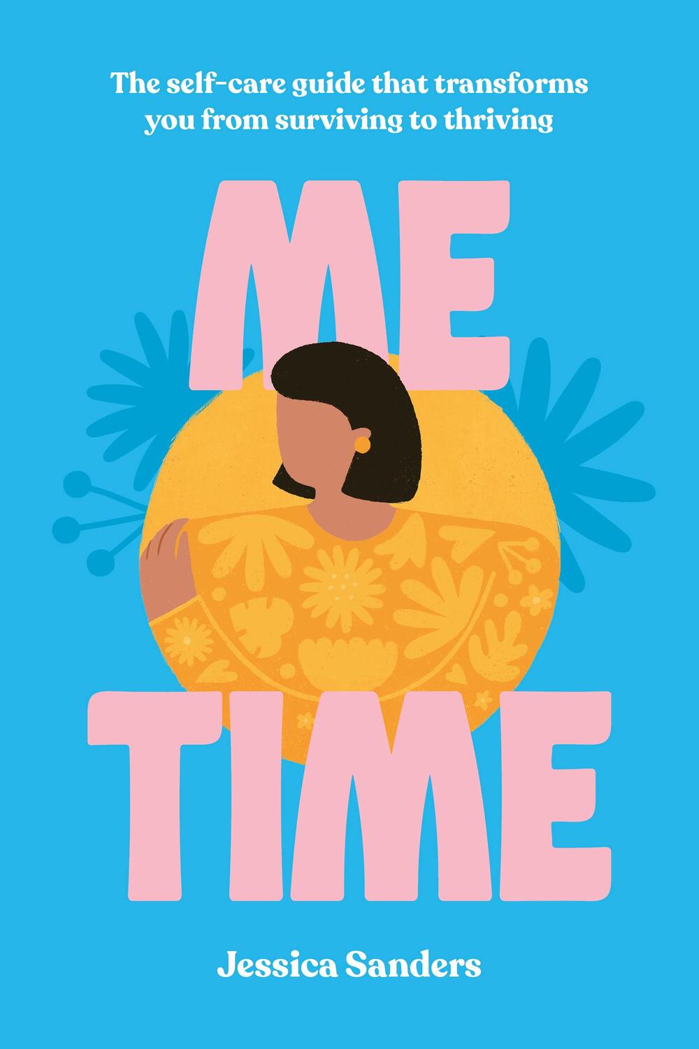 Cover: 9780711259164 | Me Time | Jessica Sanders | Buch | Gebunden | Englisch | 2021