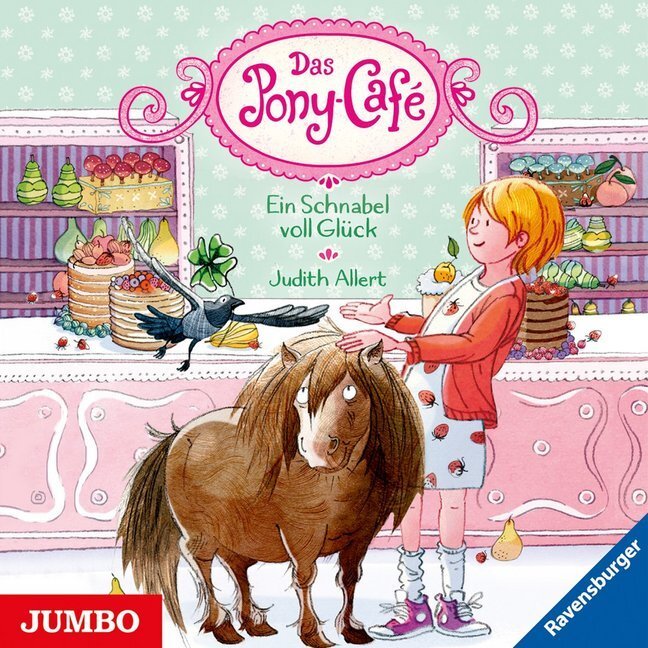 Cover: 9783833738371 | Das Pony-Café - Ein Schnabel voll Glück, 1 Audio-CD | Judith Allert