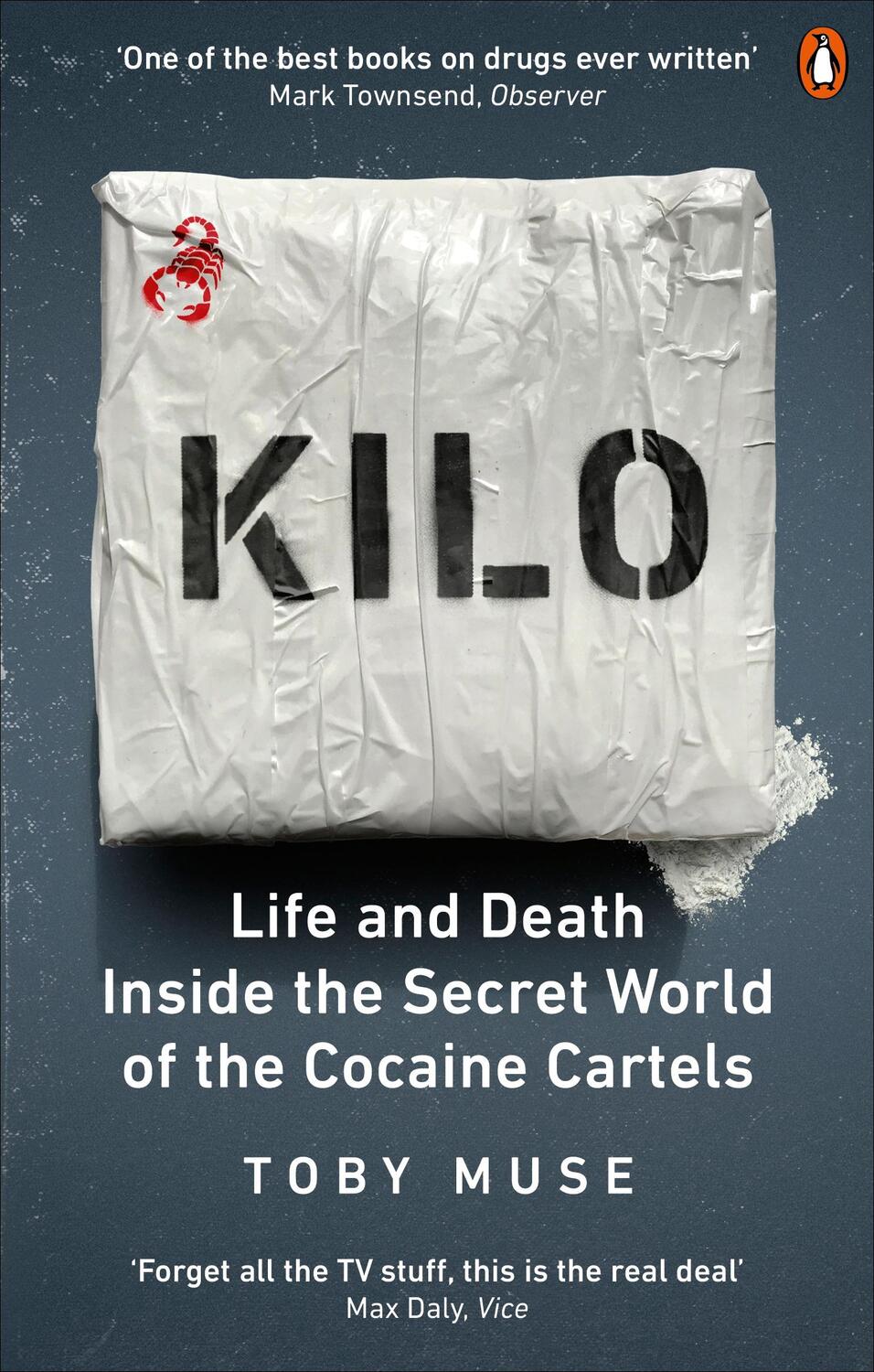 Cover: 9781529103410 | Kilo | Life and Death Inside the Secret World of the Cocaine Cartels