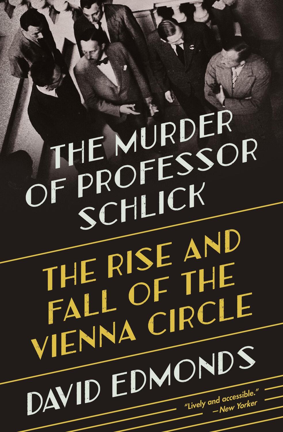 Cover: 9780691211961 | The Murder of Professor Schlick | David Edmonds | Taschenbuch | 2022