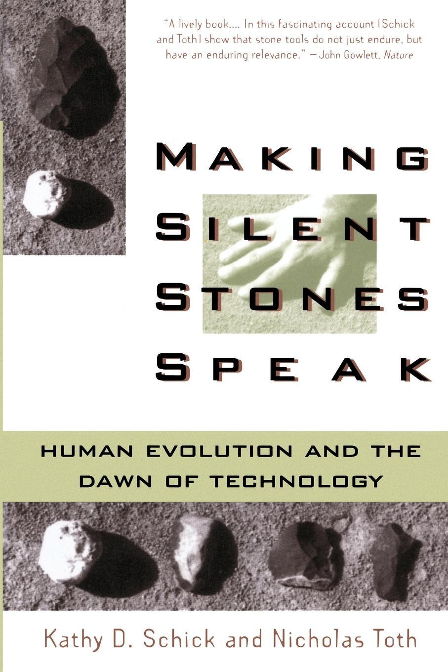 Cover: 9780671875381 | Making Silent Stones Speak | Kathy D. Schick (u. a.) | Taschenbuch