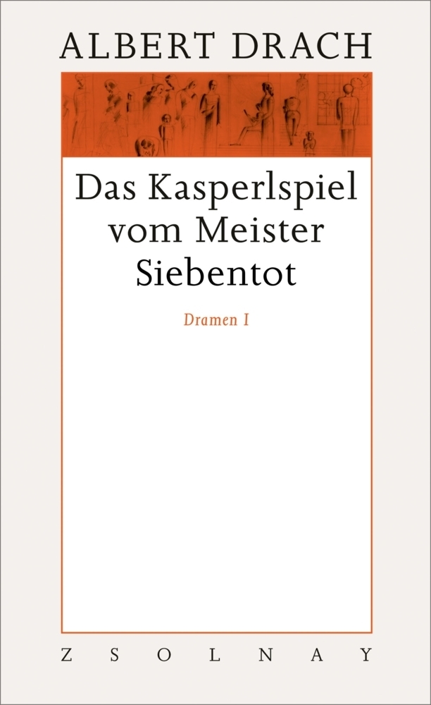 Cover: 9783552052703 | Das Kasperlspiel vom Meister Siebentot. Dramen I | Werke Band 8.1