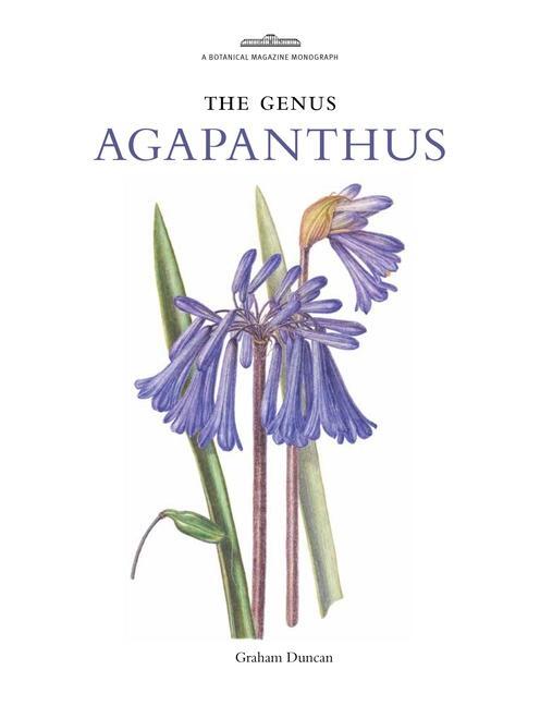 Cover: 9781842467237 | The Genus Agapanthus | Graham Duncan | Buch | Gebunden | Englisch