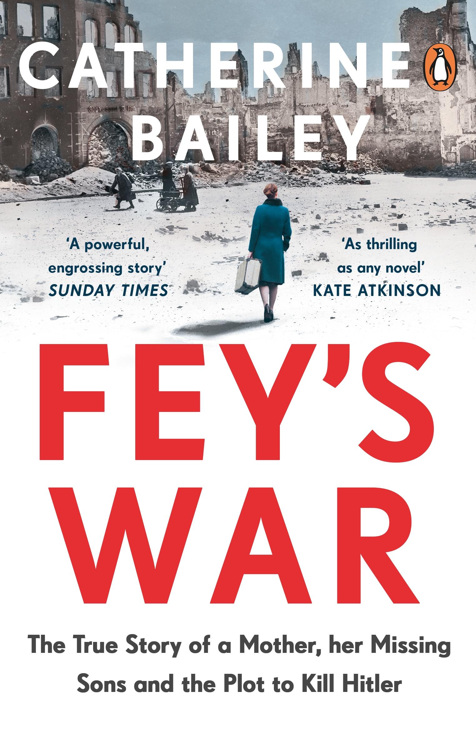 Cover: 9780241989449 | Fey's War | Catherine Bailey | Taschenbuch | X | Englisch | 2020