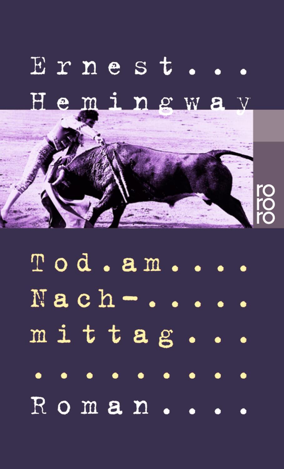 Cover: 9783499226090 | Tod am Nachmittag | Ernest Hemingway | Taschenbuch | Paperback | 1999