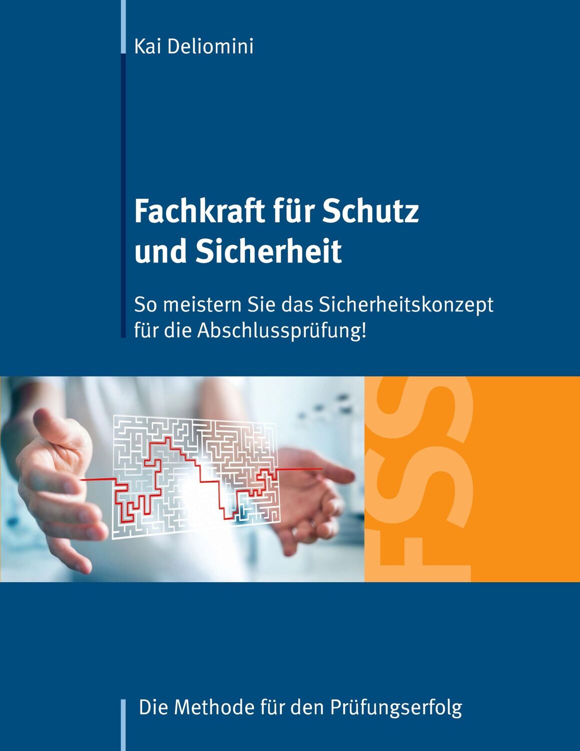 Cover: 9783752840124 | Fachkraft für Schutz und Sicherheit: So meistern Sie das...