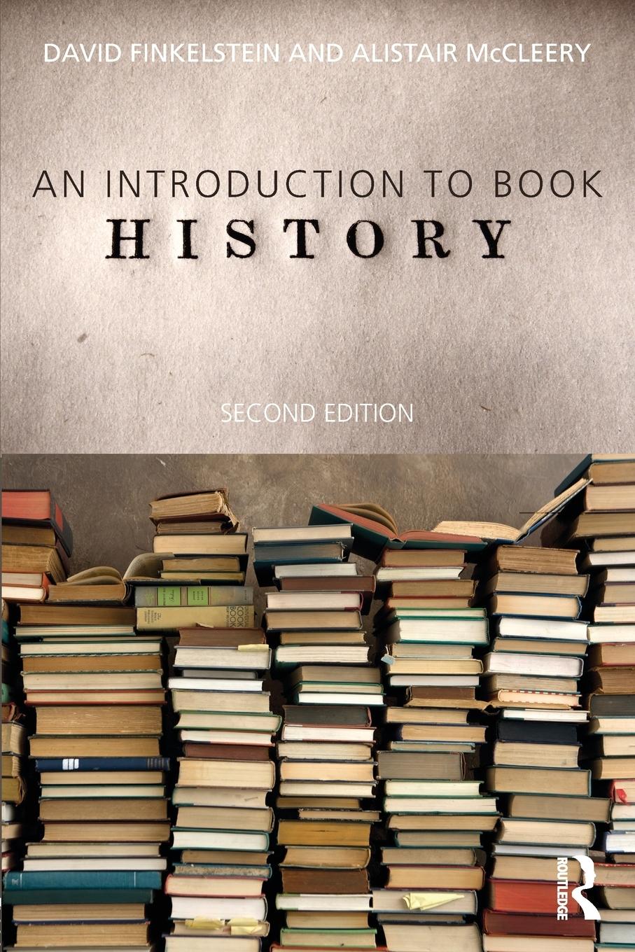 Cover: 9780415688062 | Introduction to Book History | David Finkelstein (u. a.) | Taschenbuch