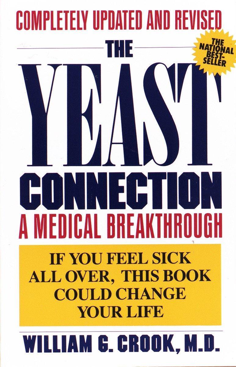Cover: 9780394747002 | The Yeast Connection | A Medical Breakthrough | William G. Crook