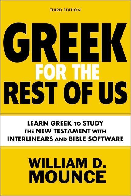 Cover: 9780310134626 | Greek for the Rest of Us, Third Edition | William D. Mounce | Buch