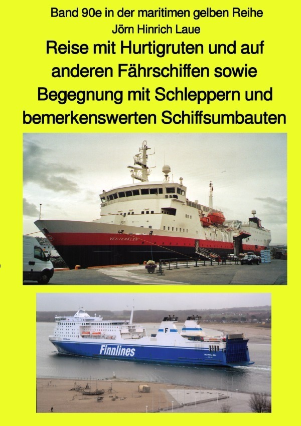 Cover: 9783750274082 | Reise mit Hurtigruten und auf anderen Fährschiffen sowie Begegnung...
