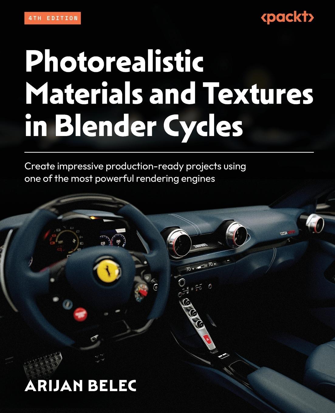 Cover: 9781805129639 | Photorealistic Materials and Textures in Blender Cycles - Fourth...