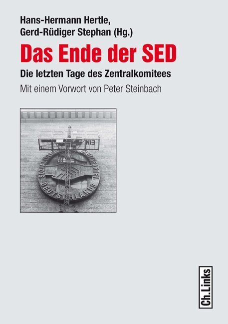 Cover: 9783861531432 | Das Ende der SED | Hans-Hermann Hertle (u. a.) | Taschenbuch