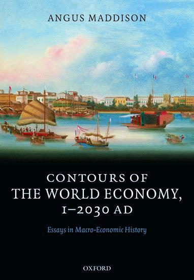 Cover: 9780199227204 | Contours of the World Economy 1-2030 AD | Angus Maddison | Taschenbuch