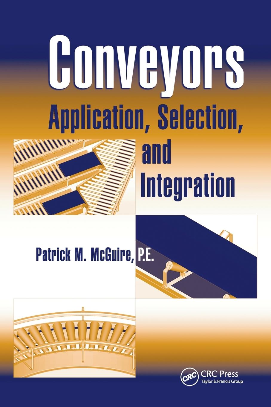 Cover: 9780367486310 | Conveyors | Application, Selection, and Integration | McGuire | Buch