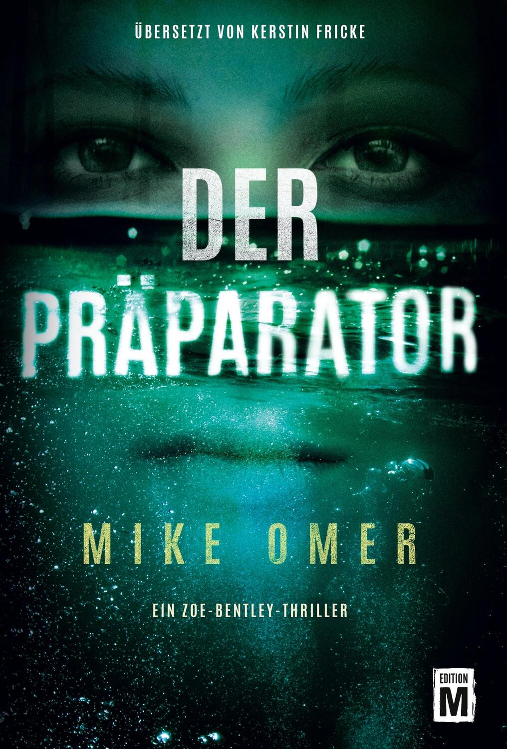 Cover: 9782919808212 | Der Präparator | Mike Omer | Taschenbuch | Ein Zoe-Bentley-Thriller