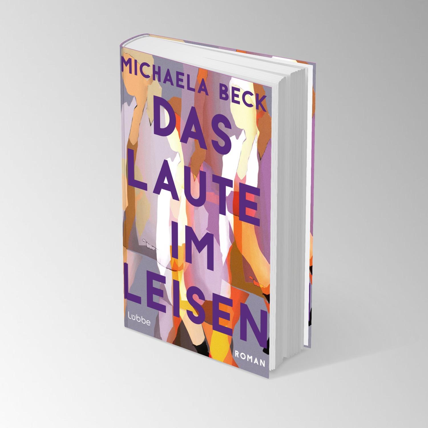 Bild: 9783757700560 | Das Laute im Leisen | Michaela Beck | Buch | 368 S. | Deutsch | 2024