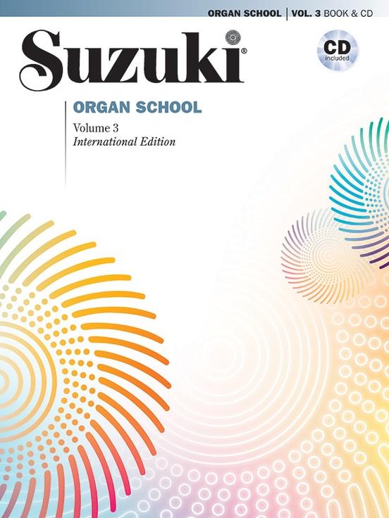 Cover: 9781470640170 | Suzuki Organ School, Vol 3 | Book &amp; CD | Shinichi Suzuki | Taschenbuch