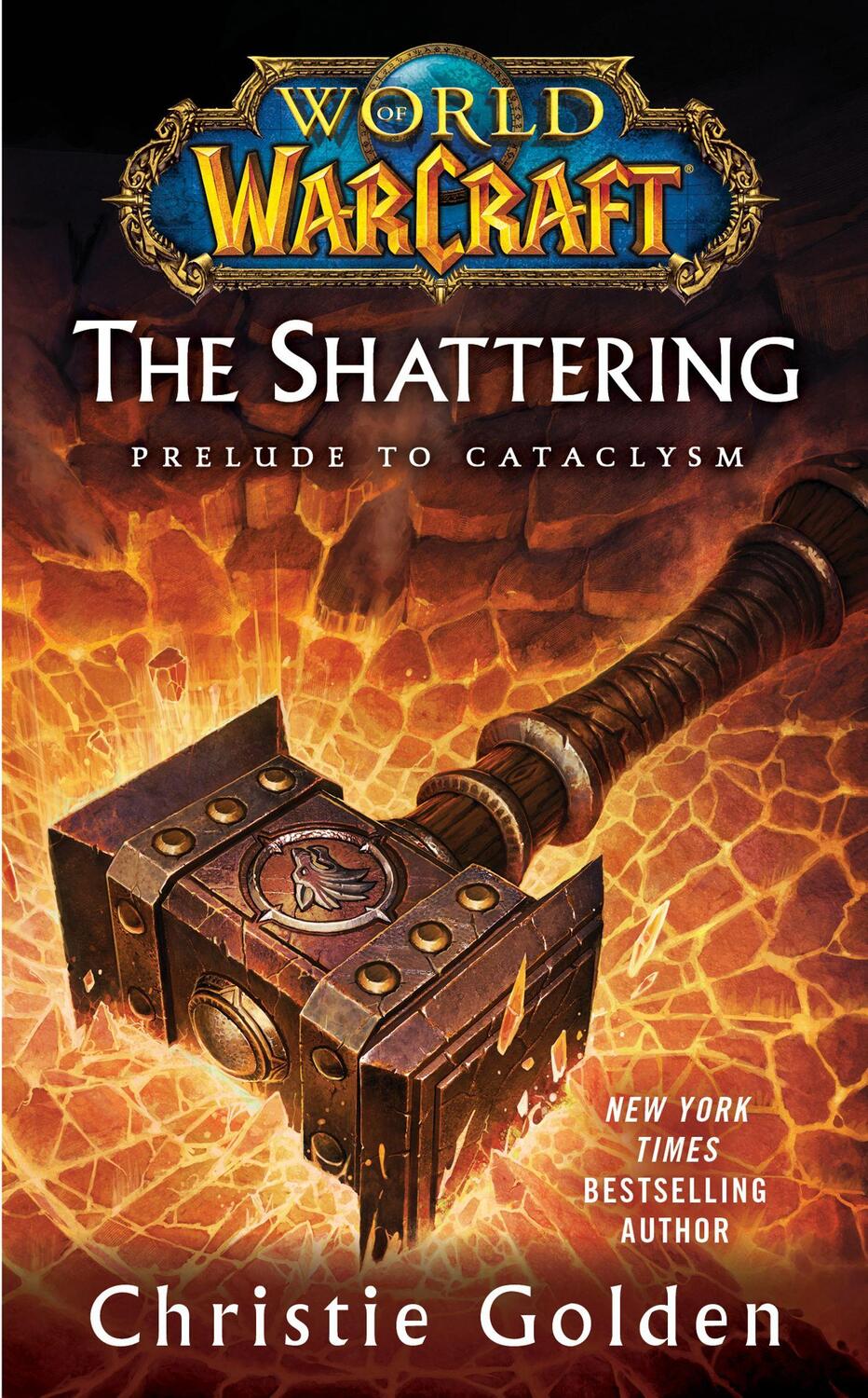Cover: 9781439172742 | World of Warcraft: The Shattering | Book One of Cataclysm | Golden