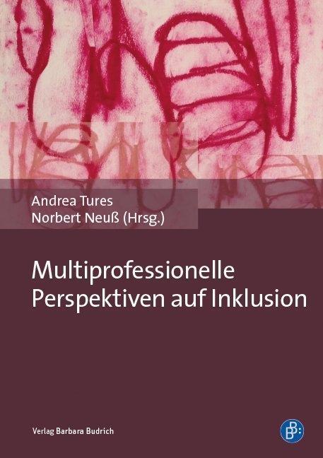 Cover: 9783847405900 | Multiprofessionelle Perspektiven auf Inklusion | Taschenbuch | 231 S.