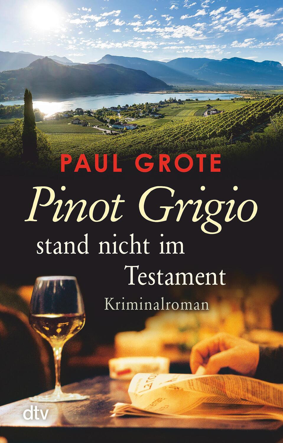 Cover: 9783423217408 | Pinot Grigio stand nicht im Testament | Paul Grote | Taschenbuch