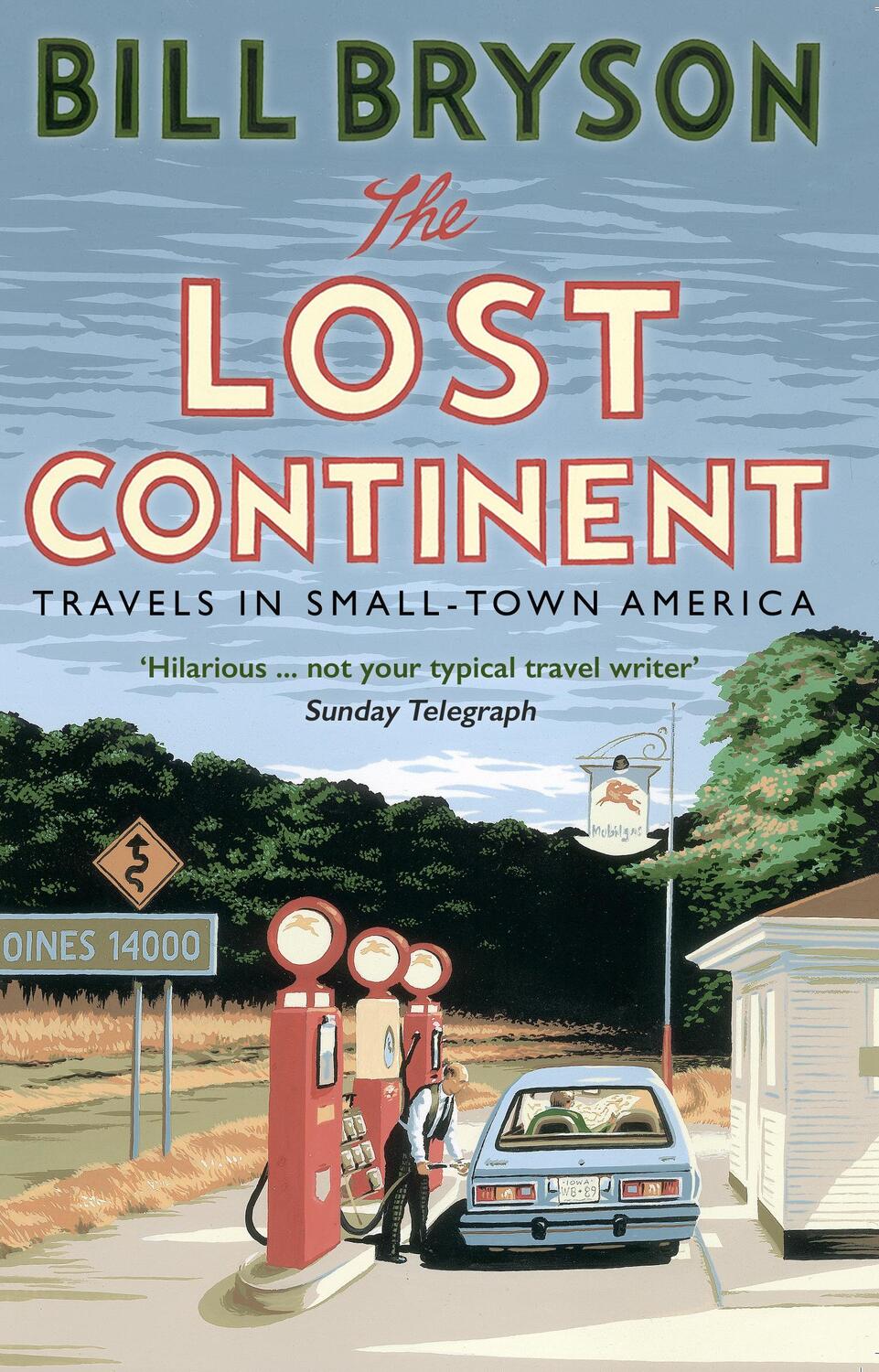 Cover: 9781784161804 | The Lost Continent | Travels in Small-Town America | Bill Bryson