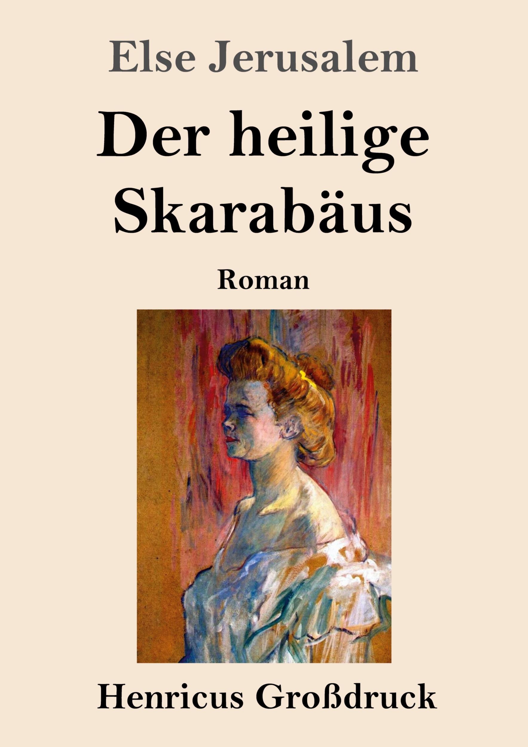 Cover: 9783847845775 | Der heilige Skarabäus (Großdruck) | Else Jerusalem | Taschenbuch